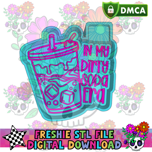 In My Dirty Soda Era Mold Maker STL File