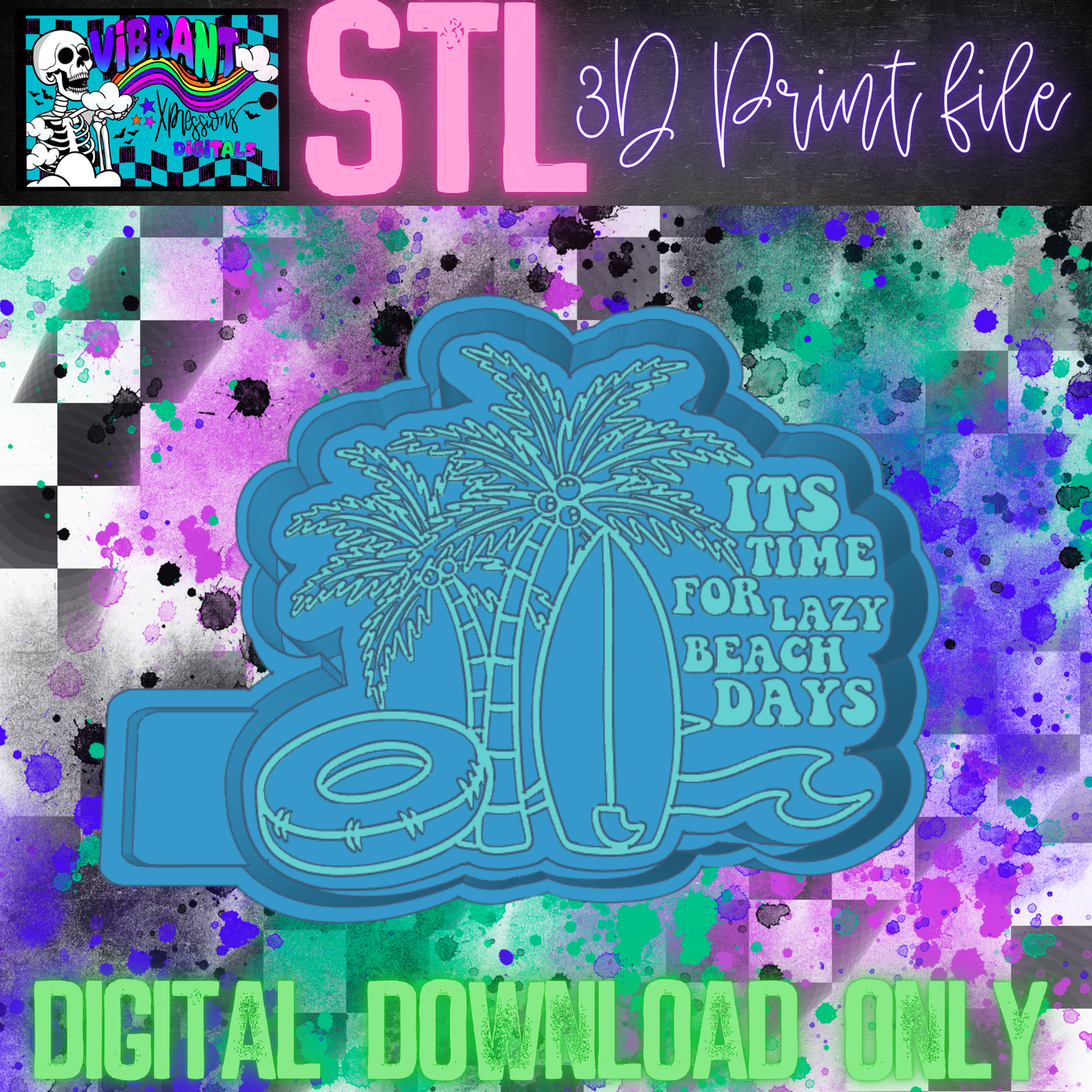 It's Time for Lazy Beach Days Mold Maker STL File