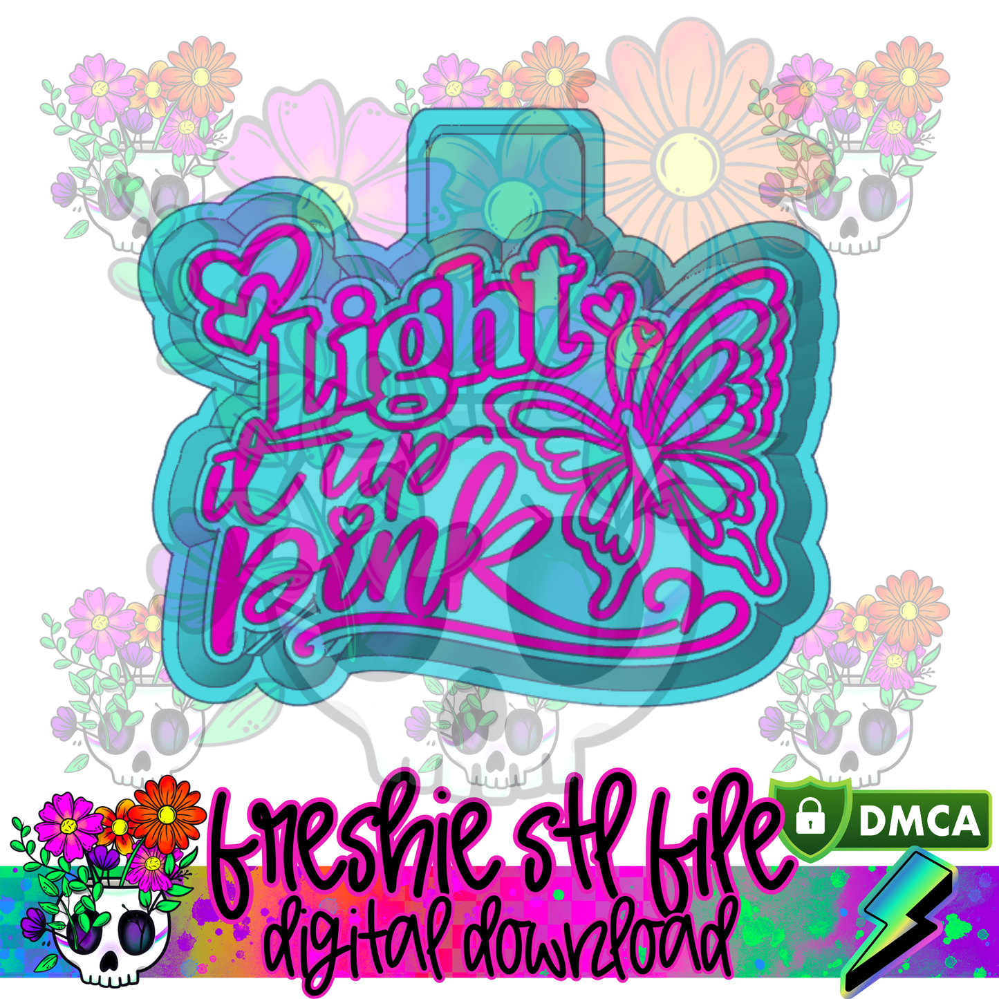 Light It Up Pink Mold Maker STL File