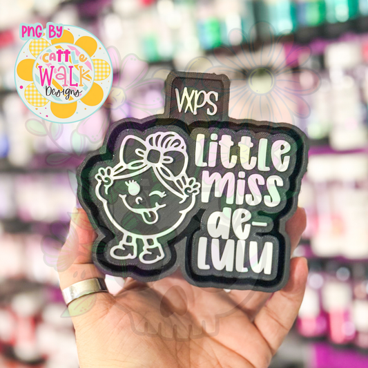 LIttle Miss Delulu - Freshie Mold