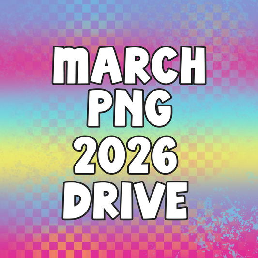 March 2026 Monthly PNG Drive