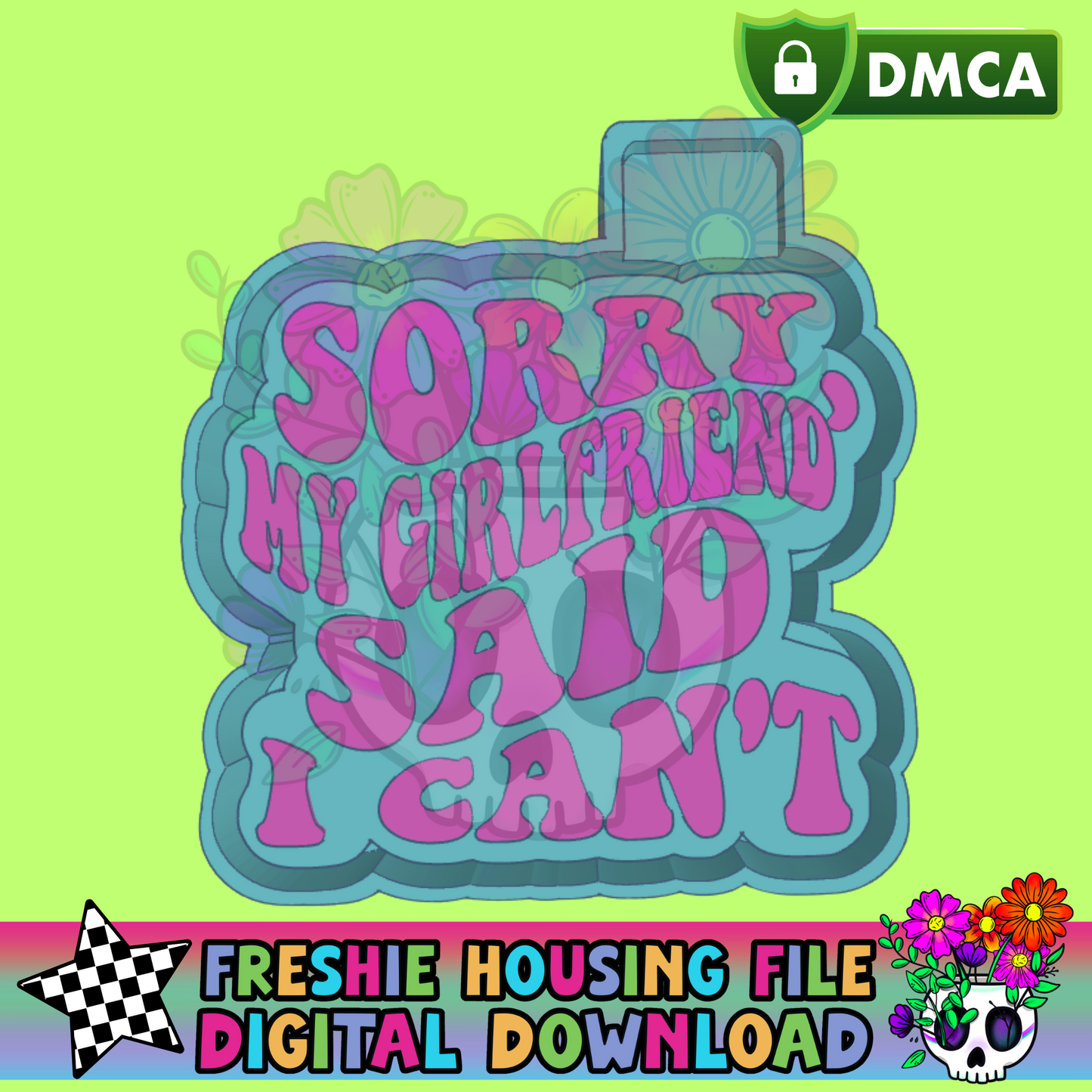 My Girlfriend Said  Mold Maker STL File