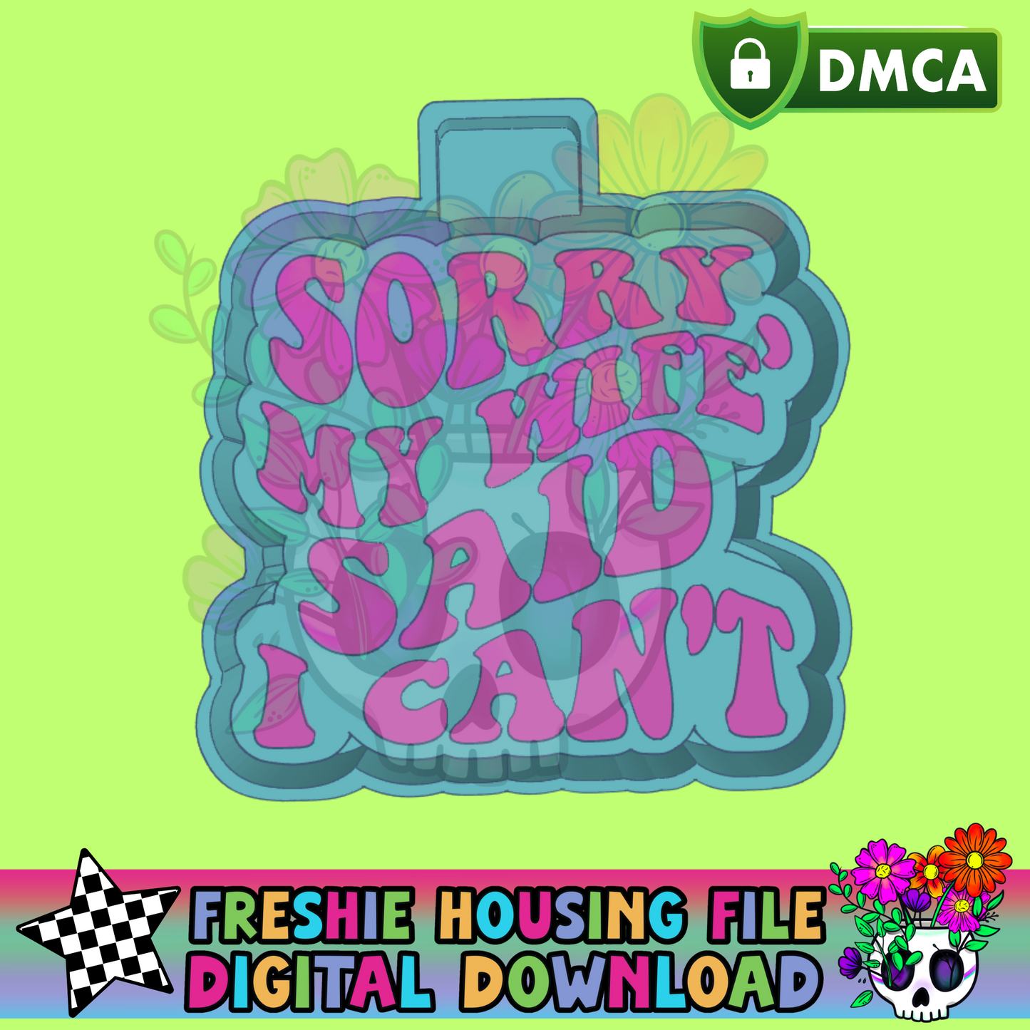 My Wife Said  Mold Maker STL File