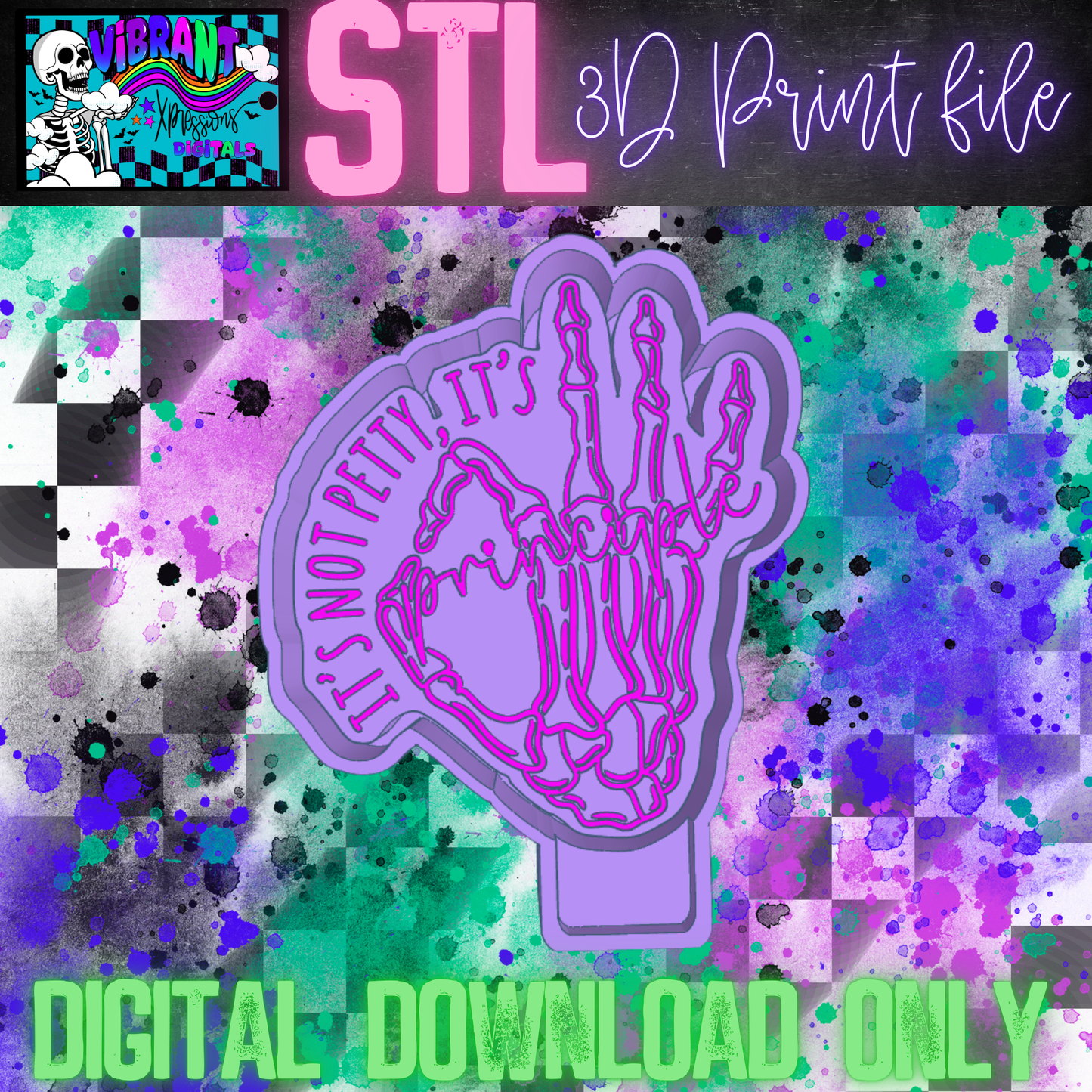 It's Not Petty, It's Principle Mold Maker STL File