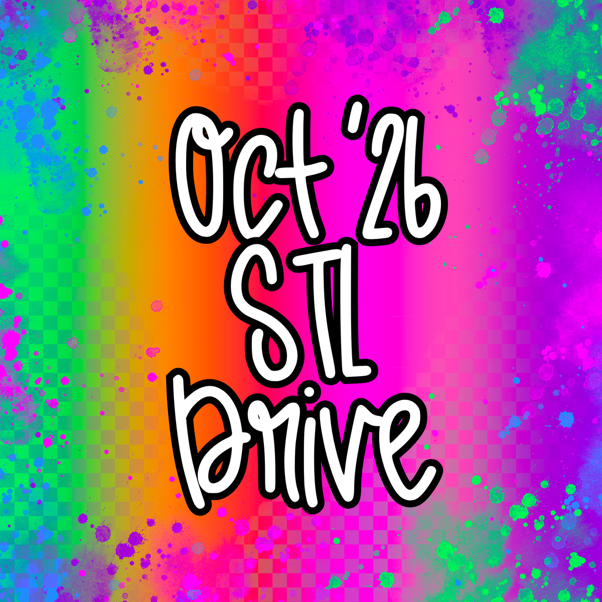 October 2026 Monthly STL Drive