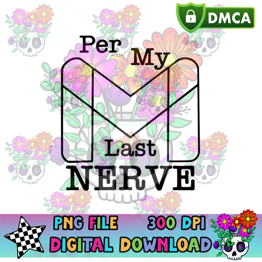 Per My Last Nerve - PNG