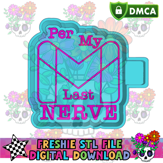 Per My Last Nerve Mold Maker STL File