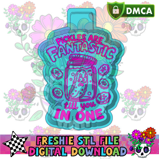 Pickles are Fantastic Till You In One Mold Maker STL File