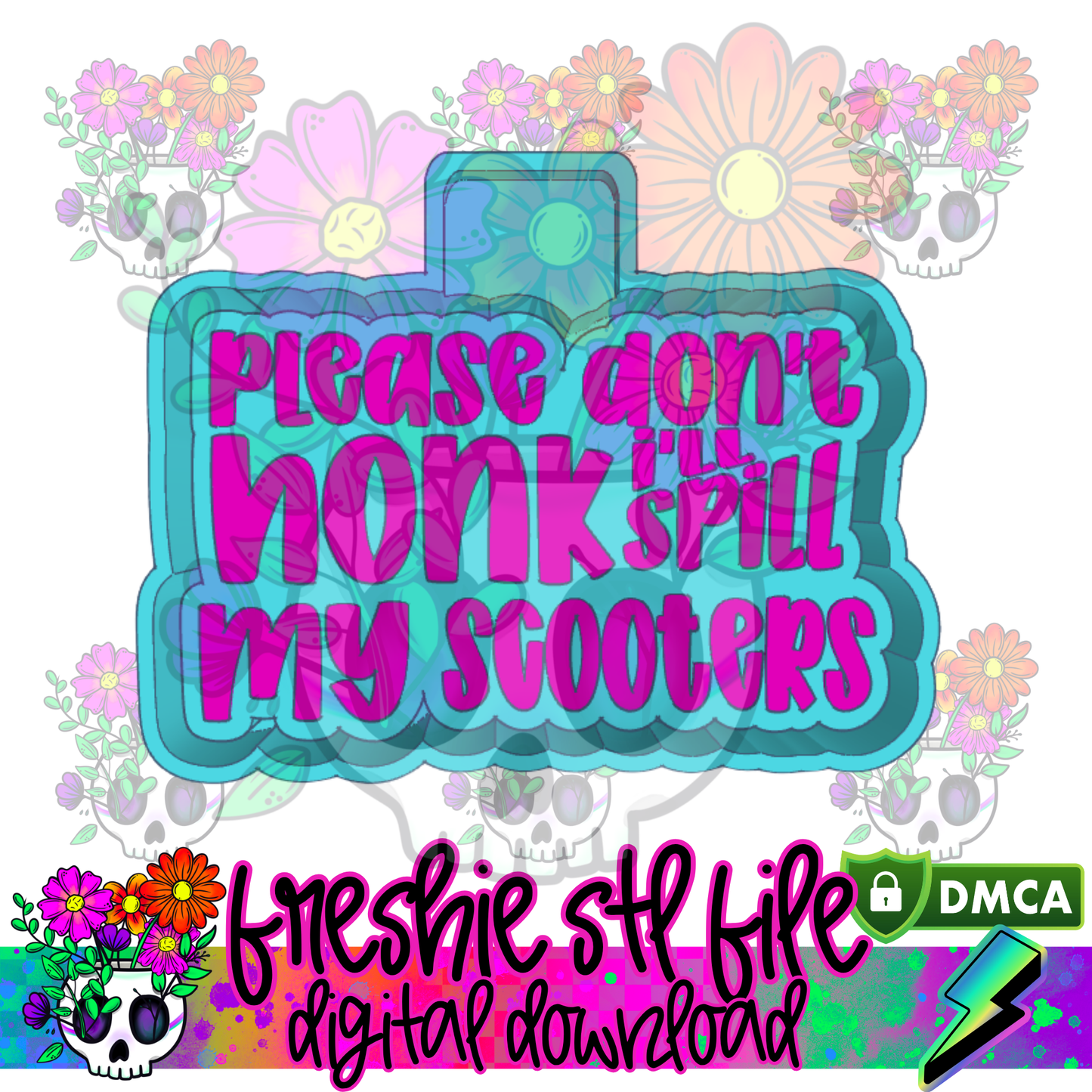 Please Don't Honk Scoot Mold Maker STL File