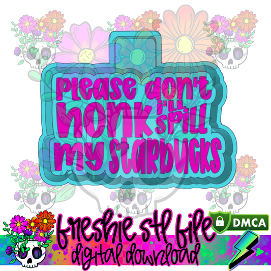 Please Don't Honk SBucks Mold Maker STL File