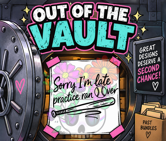 Out of the Vault - Ballpark Practice Ran Over