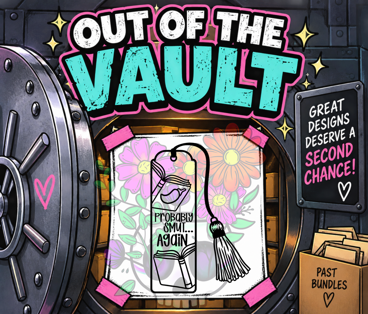 Out of the Vault - Bookmarks Probably Smut Again