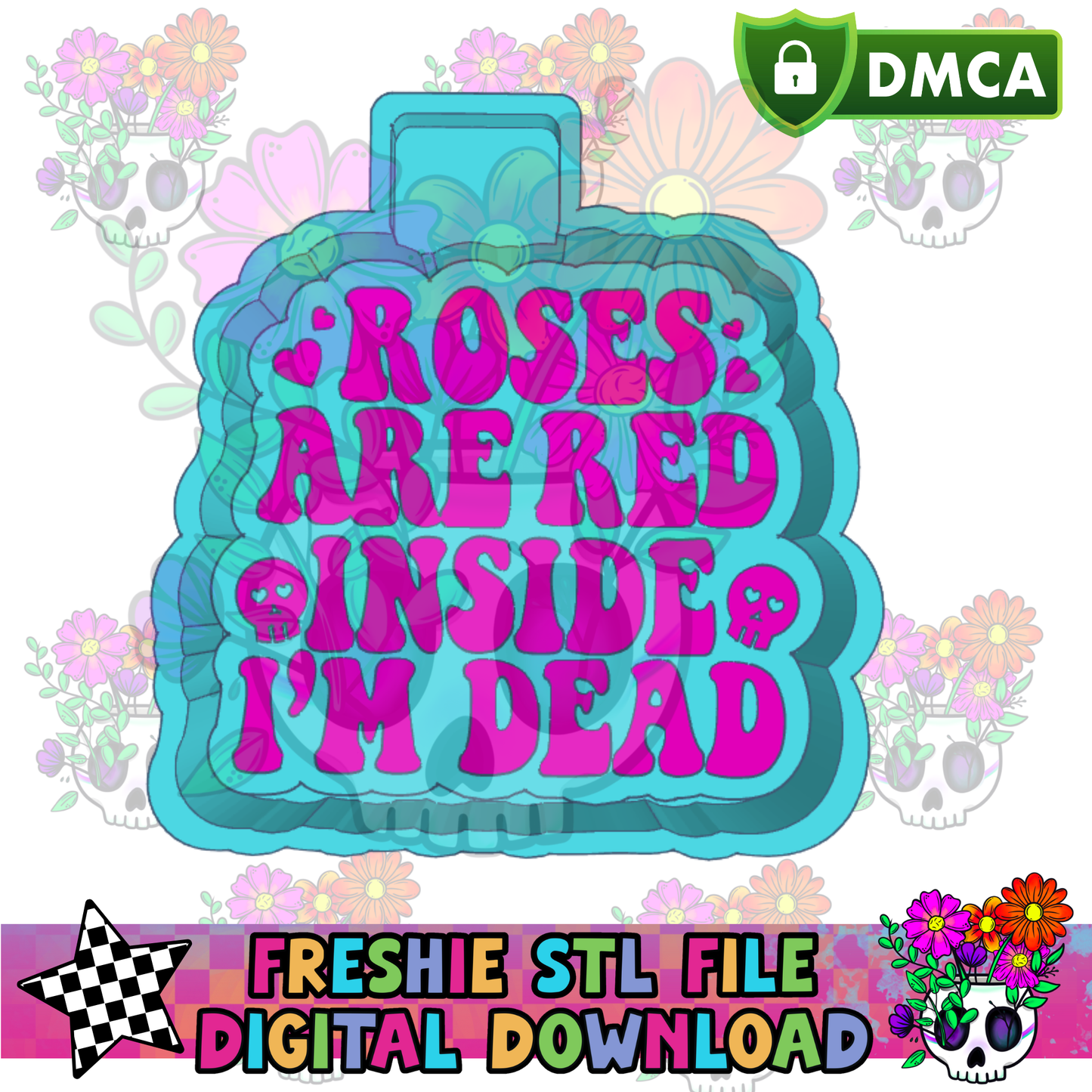 Roses are Red, I'm Dead Inside Mold Maker STL File