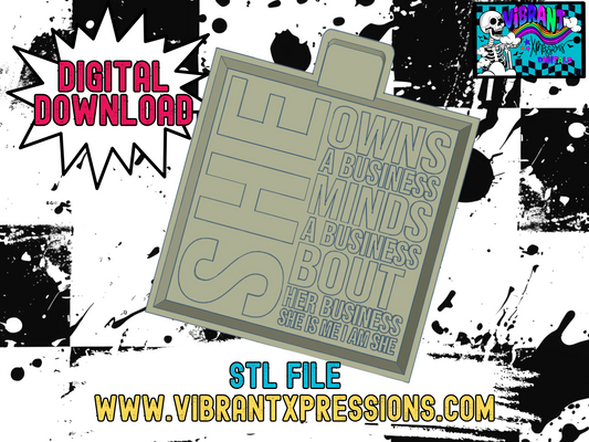 She Owns a Business Mold Maker STL File