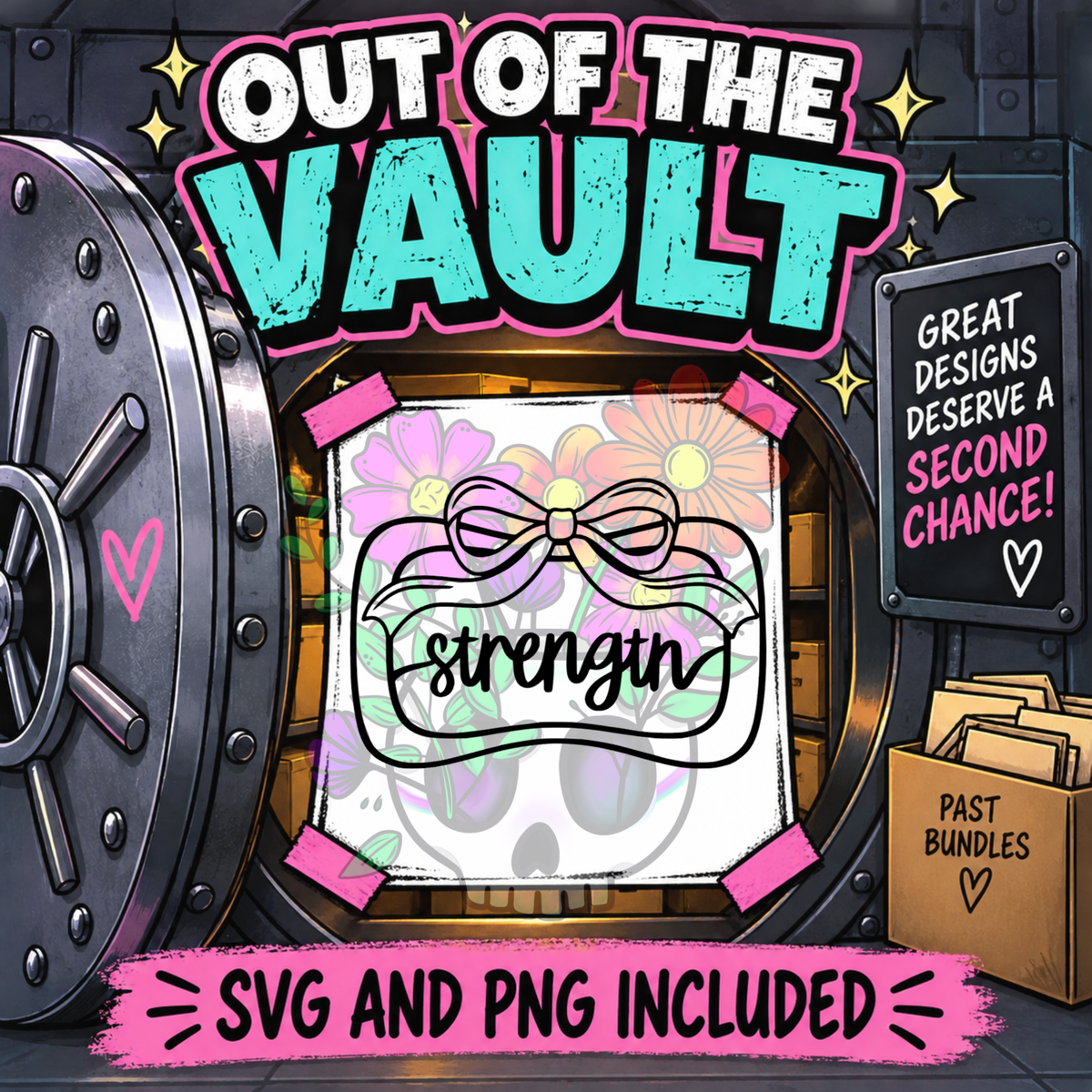 Out of the Vault - Inspirational Frame Strength