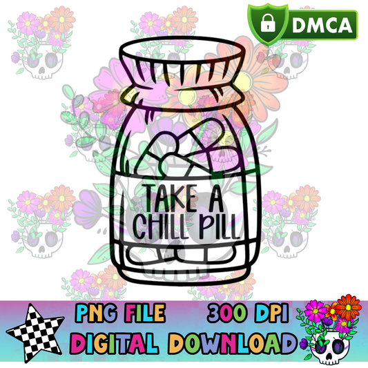 Take a Chill Pill - PNG