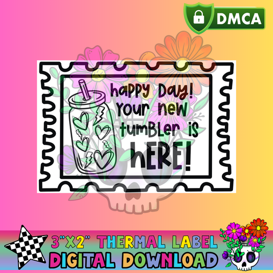 Happy Tumbler Mail – Thermal Label Digital Download