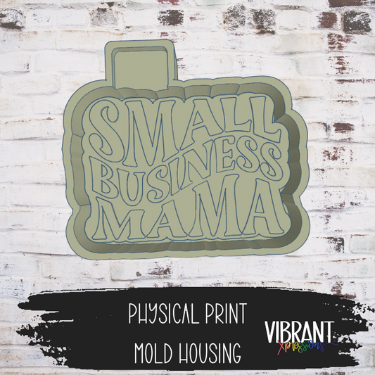 Small Business Mama Mold Maker