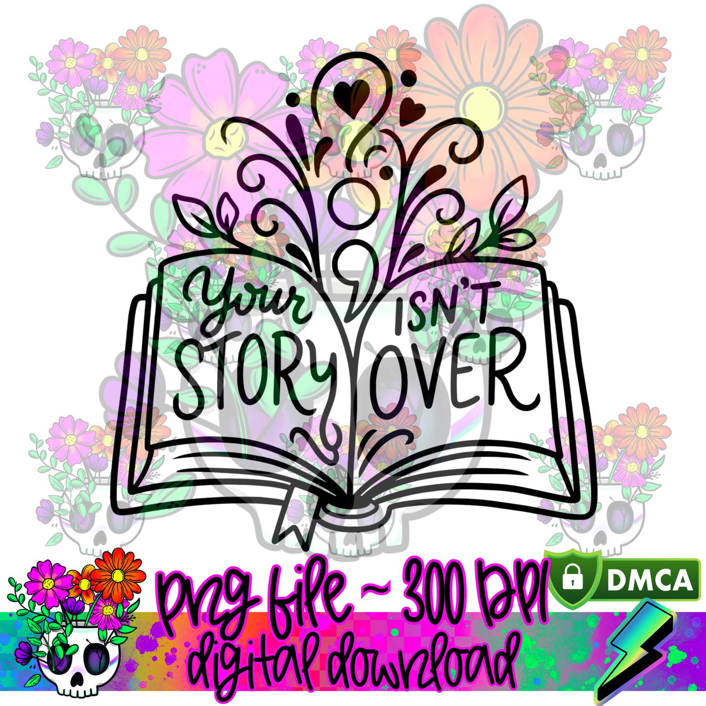 Your Story Isn't Over - PNG