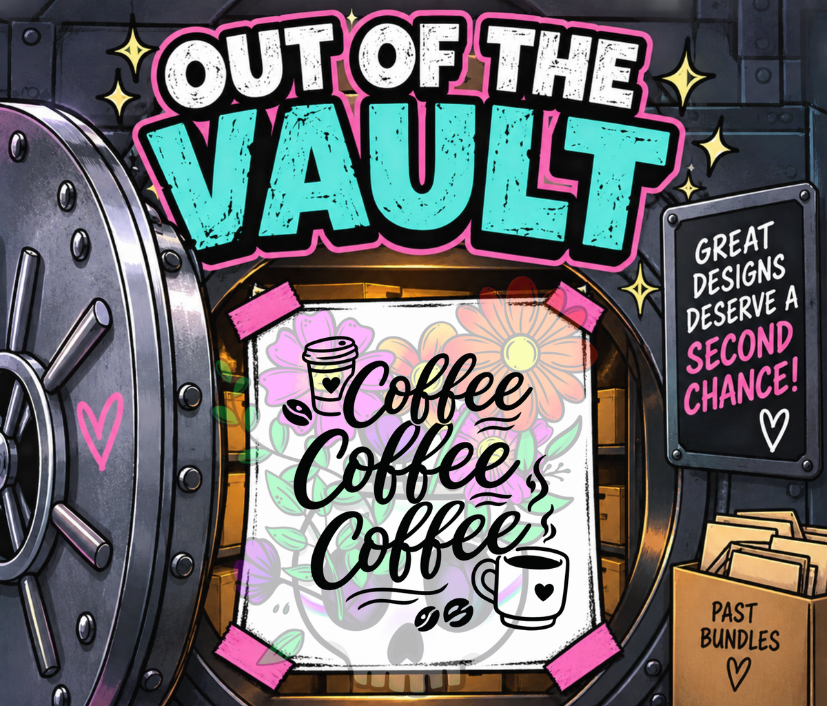 Out of the Vault - GG Coffee Coffee Coffee