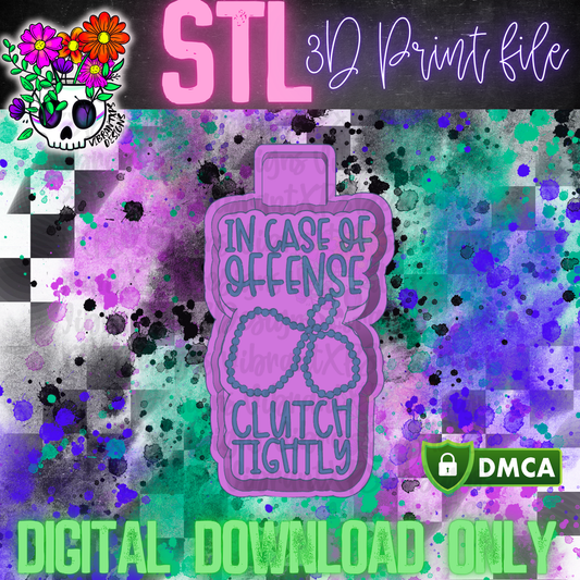 In Case of Offense Mold Maker STL File