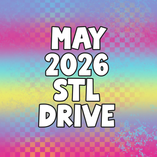 May 2026 Monthly STL Drive