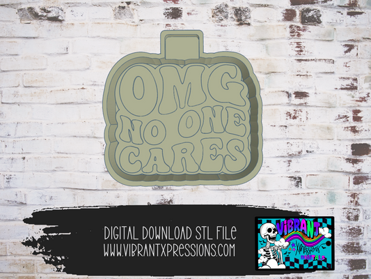 OMG No One Cares Mold Maker STL File