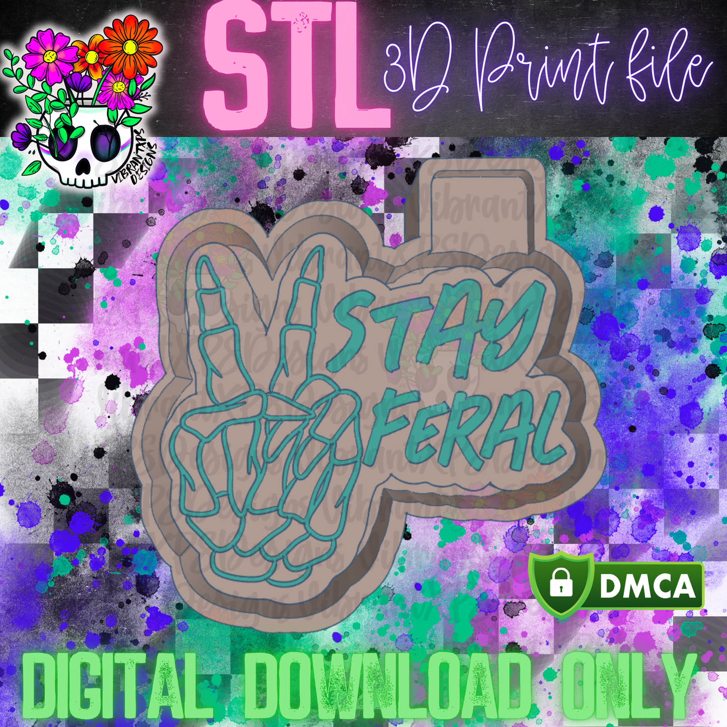 Stay Peacefully Feral Mold Maker STL File